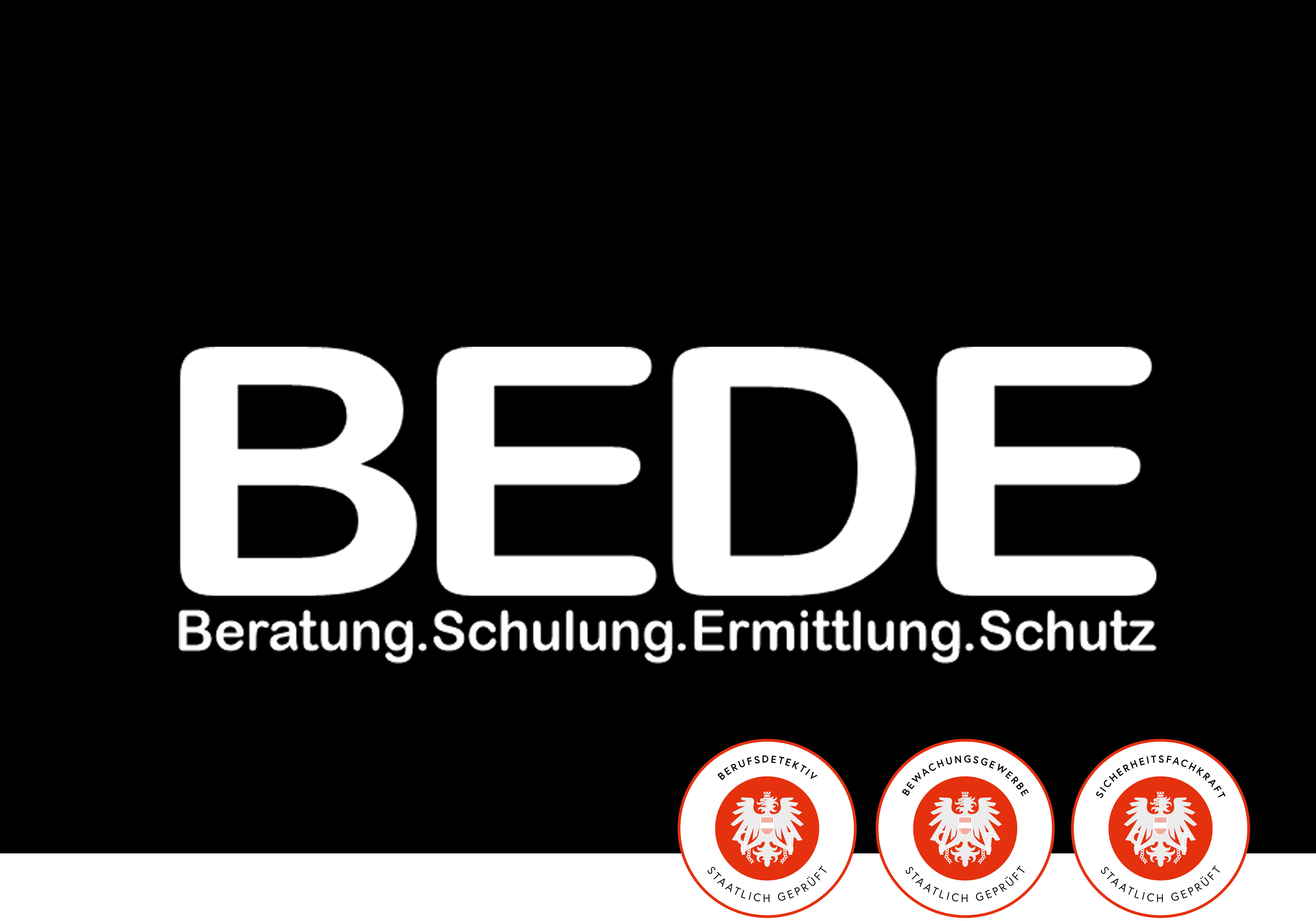 BEDE – Beratung. Schulung. Ermittlung. Schutz